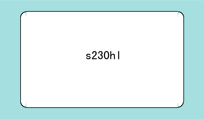 s230hl
