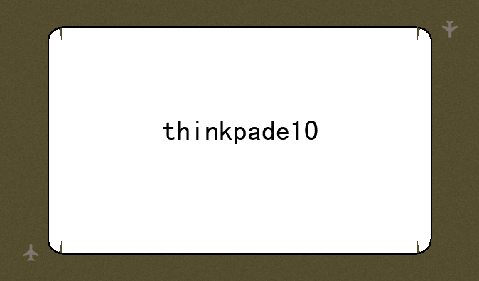 thinkpade10