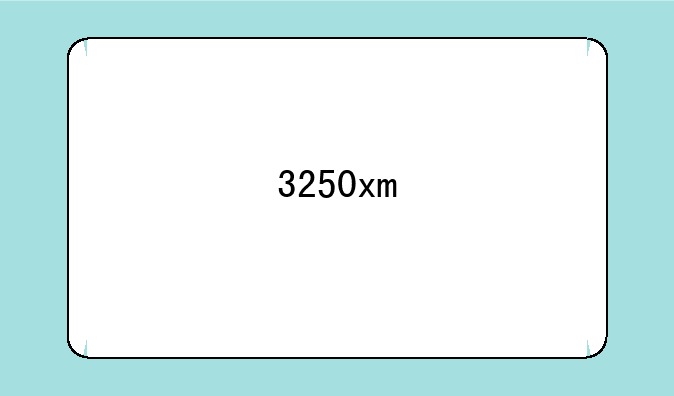 3250xm