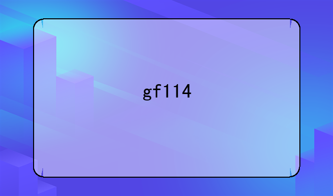 gf114