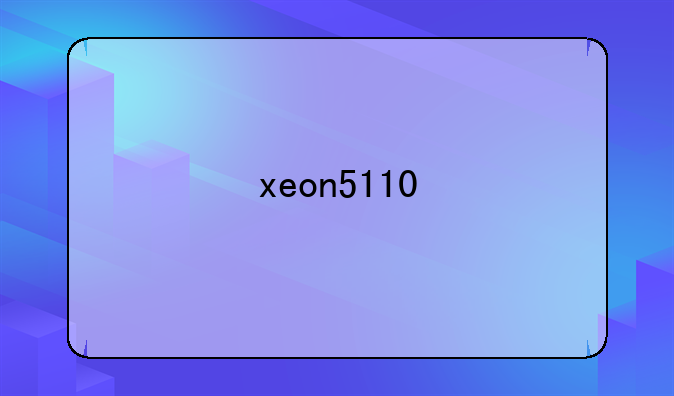 xeon5110