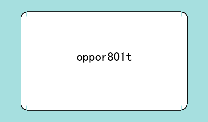 oppor801t
