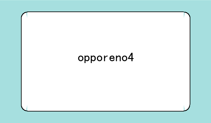 opporeno4