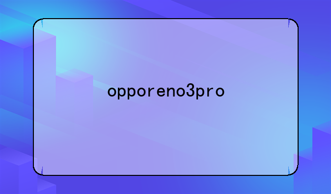 opporeno3pro