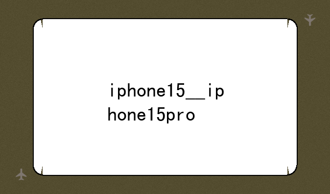 iphone15__iphone15pro