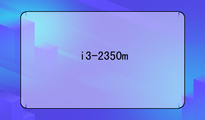 i3-2350m