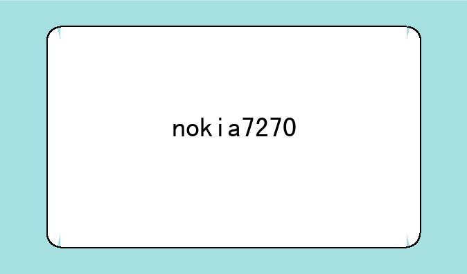 nokia7270